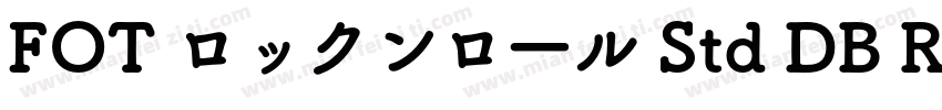 FOT ロックンロ一ル Std DB Regular字体转换